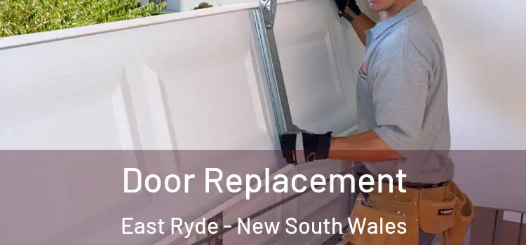 Door Replacement East Ryde - New South Wales