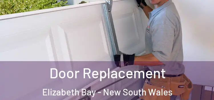 Door Replacement Elizabeth Bay - New South Wales