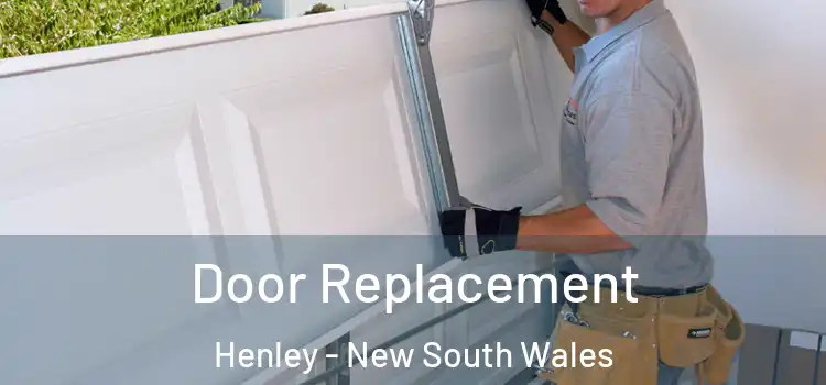 Door Replacement Henley - New South Wales