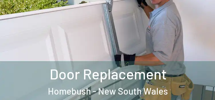Door Replacement Homebush - New South Wales
