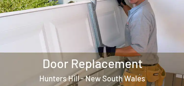 Door Replacement Hunters Hill - New South Wales