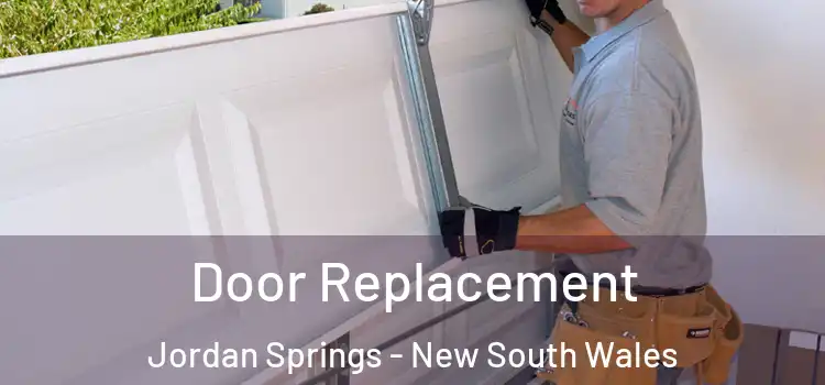 Door Replacement Jordan Springs - New South Wales