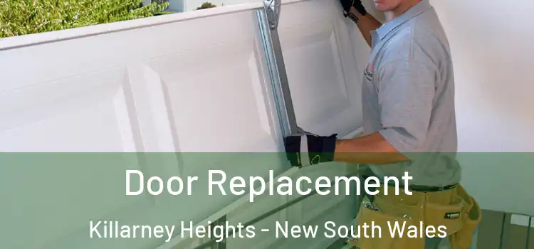 Door Replacement Killarney Heights - New South Wales
