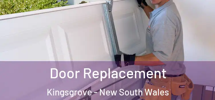 Door Replacement Kingsgrove - New South Wales