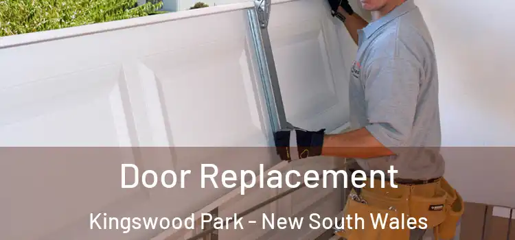 Door Replacement Kingswood Park - New South Wales