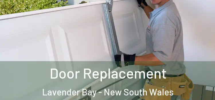 Door Replacement Lavender Bay - New South Wales