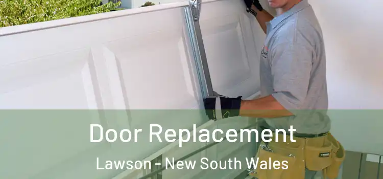 Door Replacement Lawson - New South Wales