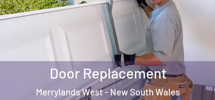 Door Replacement Merrylands West - New South Wales