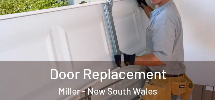 Door Replacement Miller - New South Wales