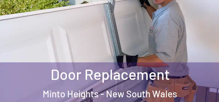 Door Replacement Minto Heights - New South Wales