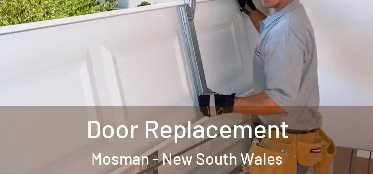 Door Replacement Mosman - New South Wales