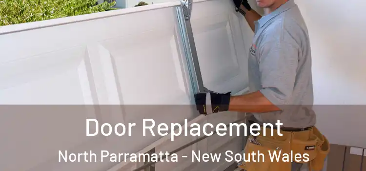 Door Replacement North Parramatta - New South Wales