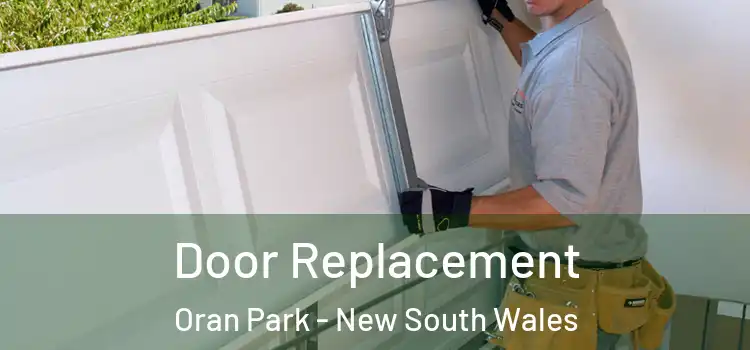 Door Replacement Oran Park - New South Wales