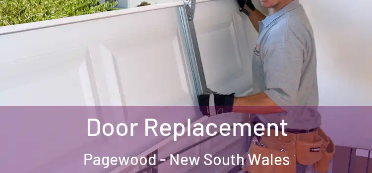 Door Replacement Pagewood - New South Wales