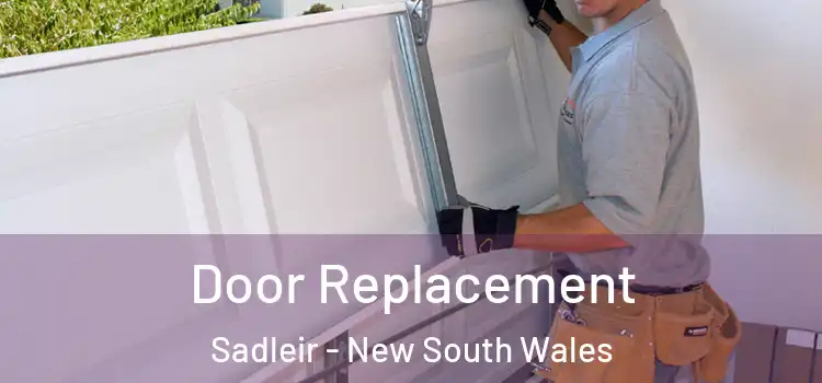 Door Replacement Sadleir - New South Wales