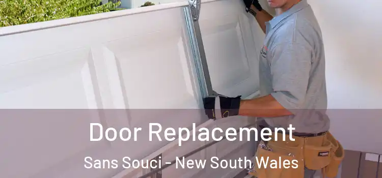Door Replacement Sans Souci - New South Wales