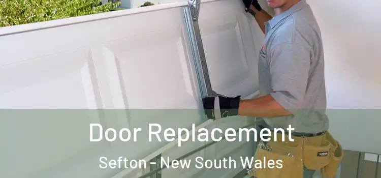 Door Replacement Sefton - New South Wales