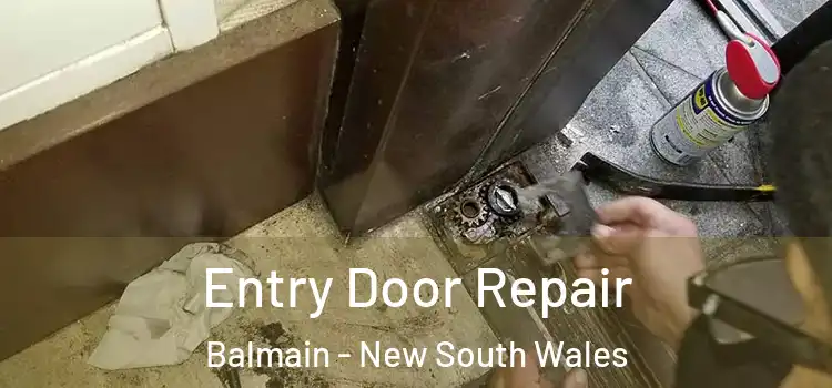Entry Door Repair Balmain - New South Wales