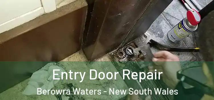 Entry Door Repair Berowra Waters - New South Wales