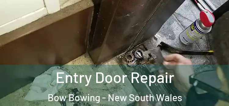 Entry Door Repair Bow Bowing - New South Wales