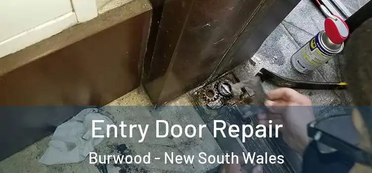 Entry Door Repair Burwood - New South Wales