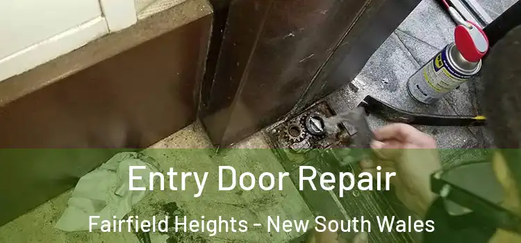 Entry Door Repair Fairfield Heights - New South Wales