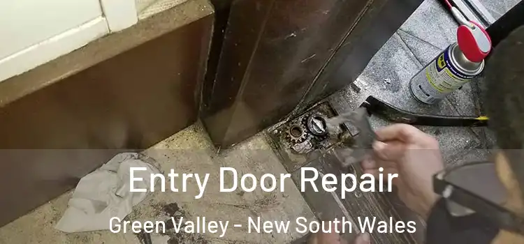 Entry Door Repair Green Valley - New South Wales