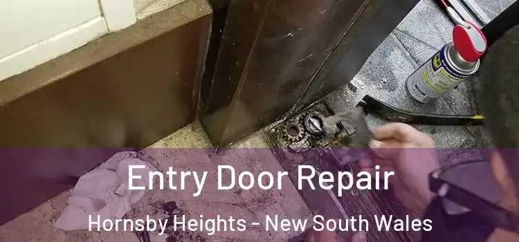 Entry Door Repair Hornsby Heights - New South Wales