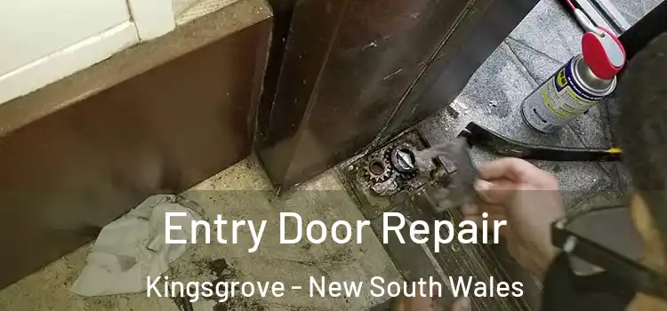 Entry Door Repair Kingsgrove - New South Wales