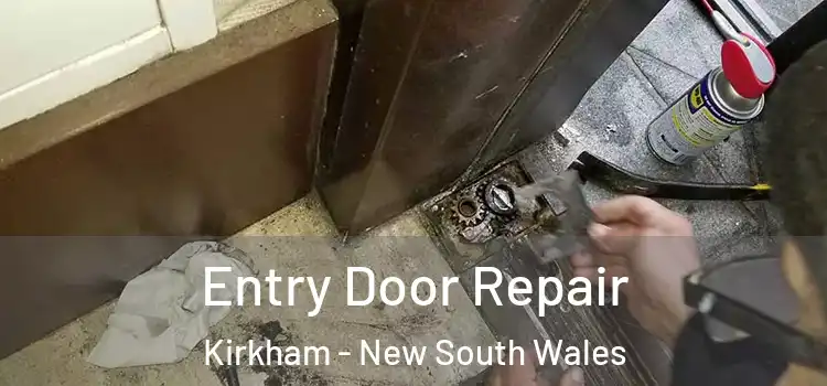 Entry Door Repair Kirkham - New South Wales