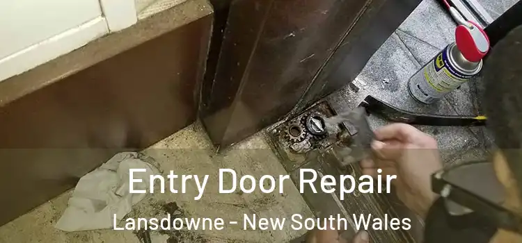 Entry Door Repair Lansdowne - New South Wales