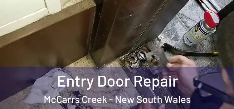 Entry Door Repair McCarrs Creek - New South Wales