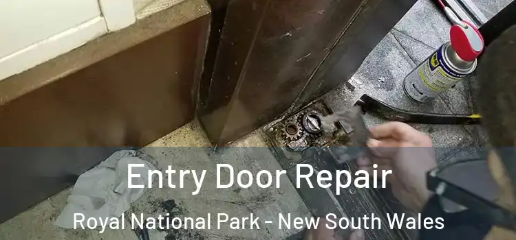 Entry Door Repair Royal National Park - New South Wales