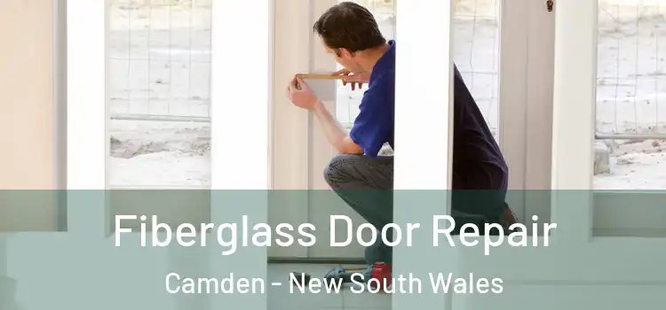 Fiberglass Door Repair Camden - New South Wales