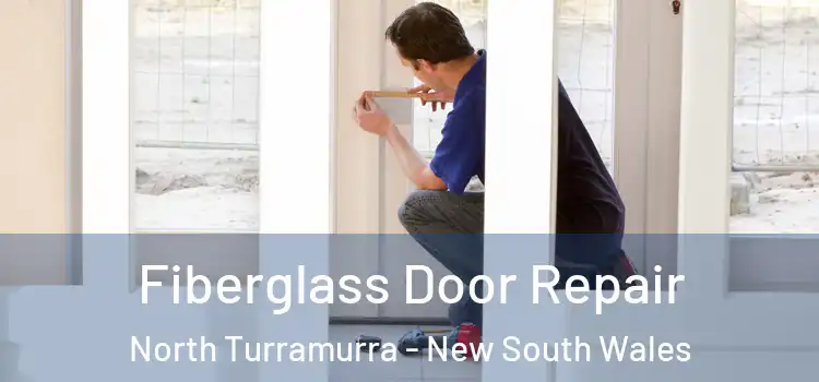 Fiberglass Door Repair North Turramurra - New South Wales