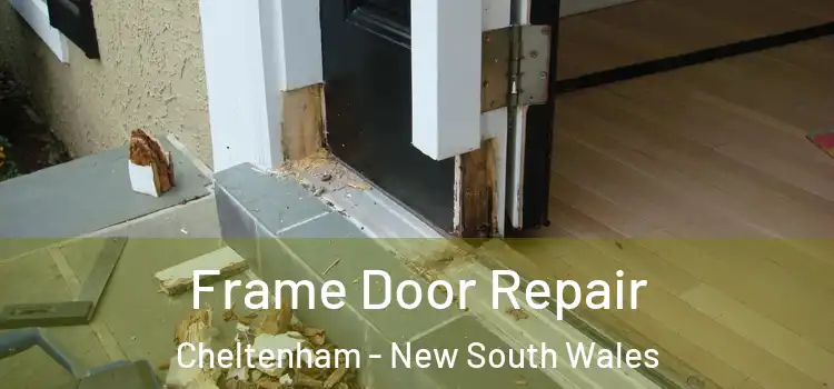 Frame Door Repair Cheltenham - New South Wales