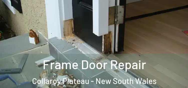 Frame Door Repair Collaroy Plateau - New South Wales