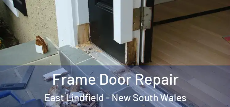 Frame Door Repair East Lindfield - New South Wales