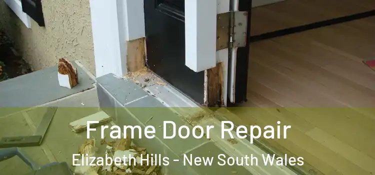 Frame Door Repair Elizabeth Hills - New South Wales