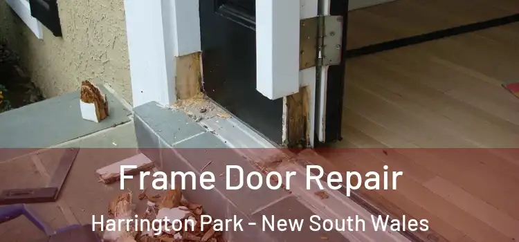 Frame Door Repair Harrington Park - New South Wales