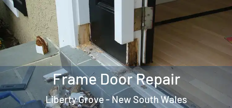 Frame Door Repair Liberty Grove - New South Wales