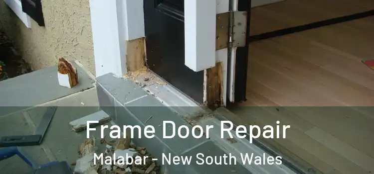Frame Door Repair Malabar - New South Wales