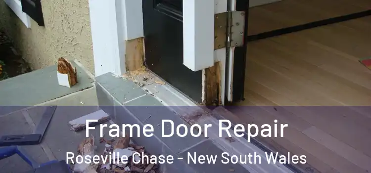 Frame Door Repair Roseville Chase - New South Wales