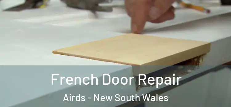 French Door Repair Airds - New South Wales