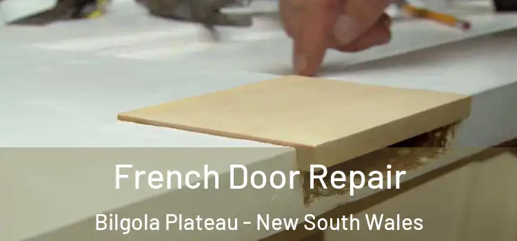 French Door Repair Bilgola Plateau - New South Wales