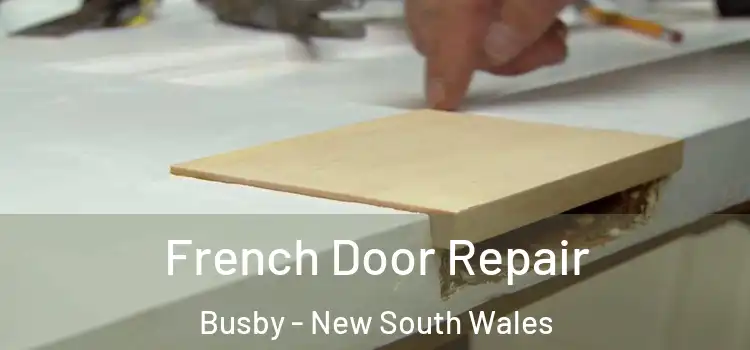 French Door Repair Busby - New South Wales
