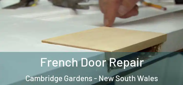 French Door Repair Cambridge Gardens - New South Wales