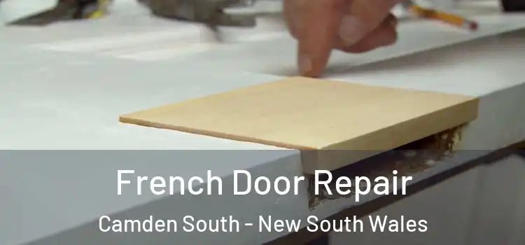 French Door Repair Camden South - New South Wales