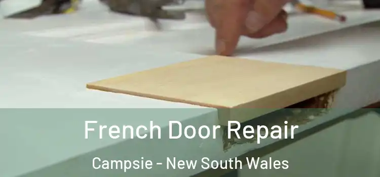 French Door Repair Campsie - New South Wales