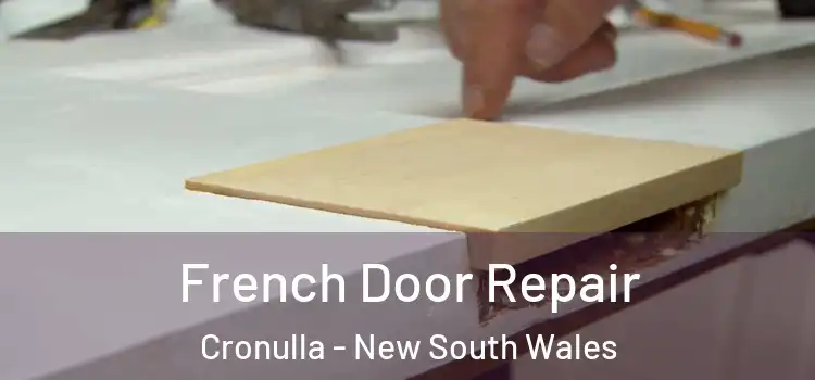 French Door Repair Cronulla - New South Wales